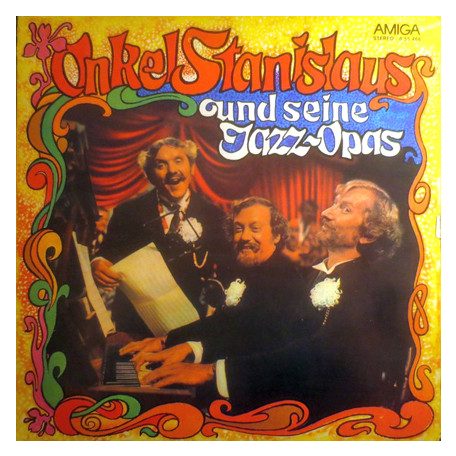 Onkel Stanislaus und seine Jazz-Opas - Onkel Stanislaus und seine Jazz-Opas