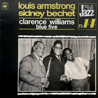   Armstrong, Louis & Sidney Bechet - With The Clarence Williams Blue Five