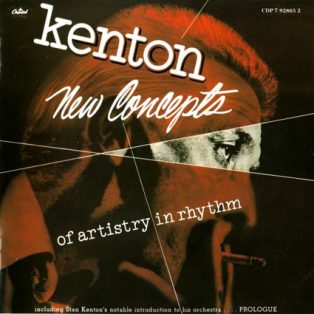 Kenton, Stan - New Concepts Of Artistry In Rhythm