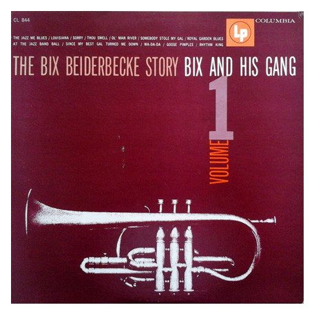 Beiderbecke, Bix - Vol. 1 - Bix And His Gang