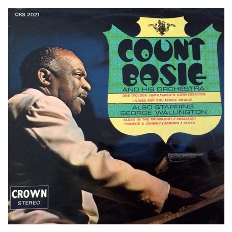 Basie, Count & His Orchestra - Also Starring George Wallington