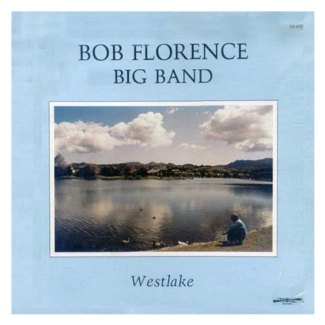 Florence, Bob Big Band - Westlake