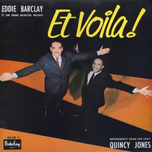 Barclay, Eddie Et Quincy Jones - Et Voila!