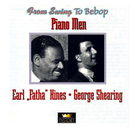Hines, Earl ''Fatha'' - George Shearing - Piano Men