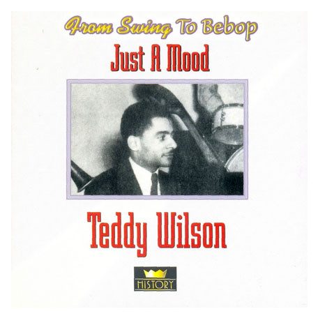 Wilson, Teddy - Just a Mood