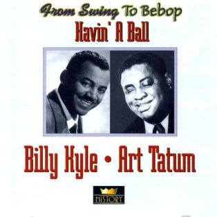 Kyle, Billy - Art Tatum - Havin' A Ball