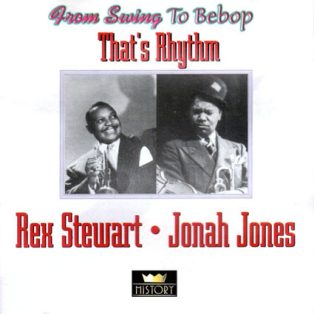 Stewart, Rex - Jonah Jones - That's Rythm
