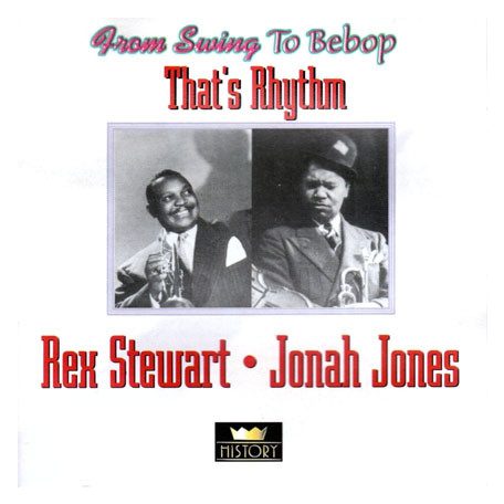 Stewart, Rex - Jonah Jones - That's Rythm