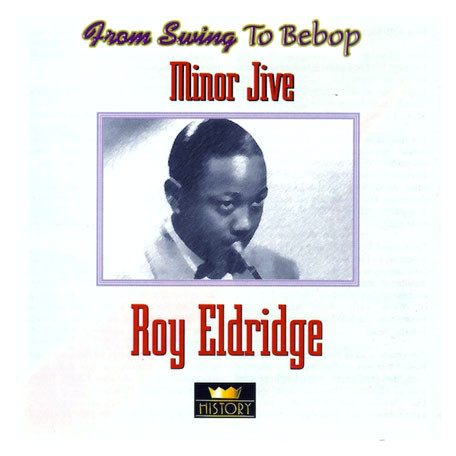 Eldridge, Roy - Minor Jive