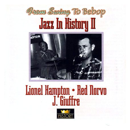 Hampton, Lionel - Red Norvo, Jimmy Giuffre - Jazz in History II