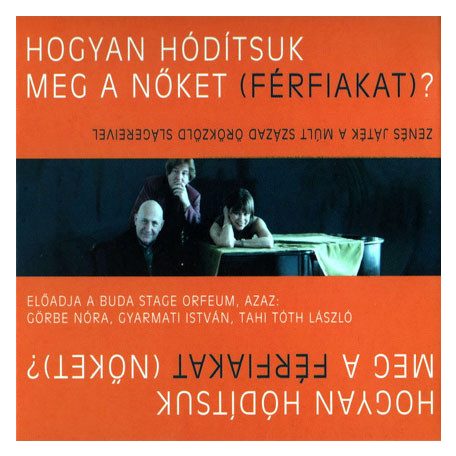 Various - Hogyan hódítsuk meg a nőket (férfiakat)?