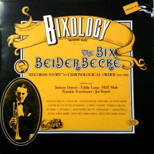 Beiderbecke, Bix - Bixology, Vol.02