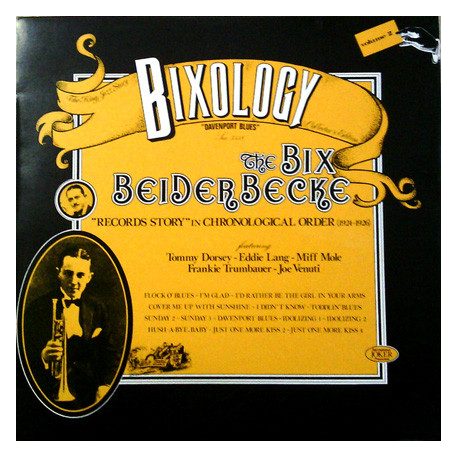 Beiderbecke, Bix - Bixology, Vol.02
