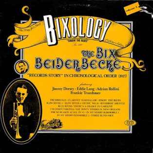 Beiderbecke, Bix - Bixology, Vol.04