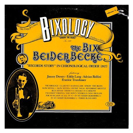 Beiderbecke, Bix - Bixology, Vol.04