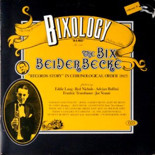 Beiderbecke, Bix - Bixology, Vol.05