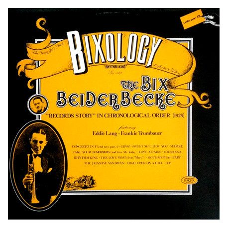 Beiderbecke, Bix - Bixology, Vol.12