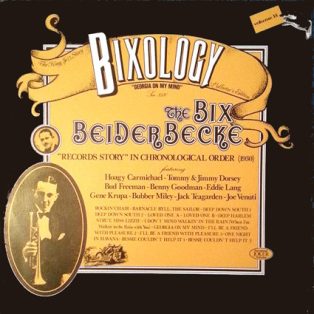 Beiderbecke, Bix - Bixology, Vol.14