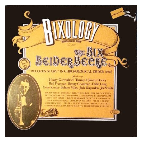 Beiderbecke, Bix - Bixology, Vol.14