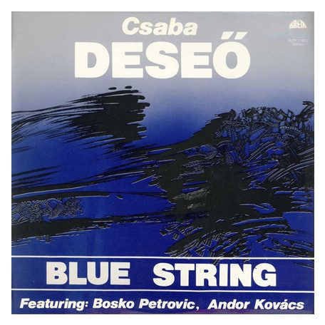 Deseő Csaba - Blue String