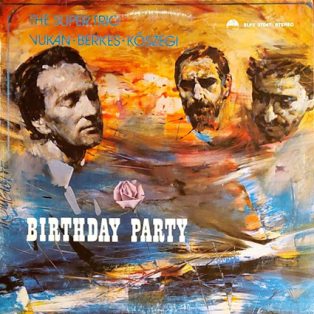 Vukán György (Super Trio) - Bithday Party