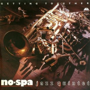 No-spa Jazz Quintet - Getting Together