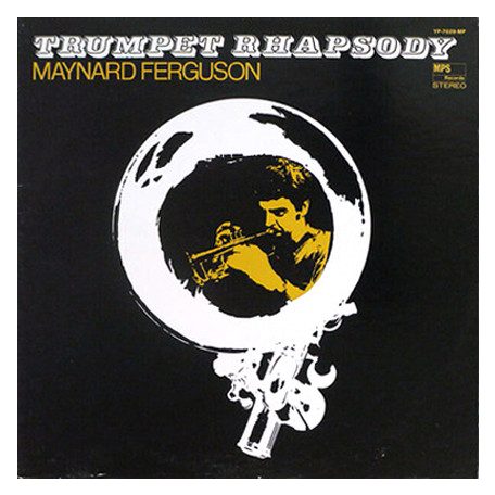 Ferguson, Maynard - Trumpet Rhapsody