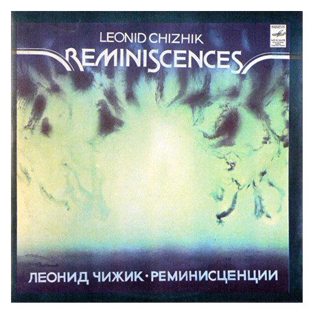 Chizhik, Leonid - Reminiscences