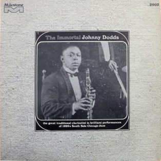 Dodds, Johnny - The Immortal Johnny Dodds