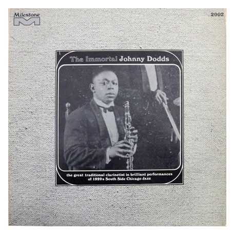 Dodds, Johnny - The Immortal Johnny Dodds