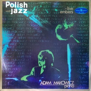 Makowicz, Adam - Live Embers 1975 (Polish Jazz 43)