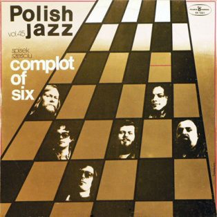 Spisek Sześciu - Complot Of Six (Polish Jazz 45)