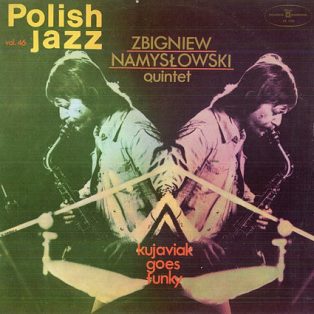 Namyslowski, Zbigniew - Kujaviak Goes Funky (Polish Jazz 46)