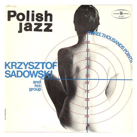 Sadowski, Krzysztof And His Group - Three Thousands Points (Polish Jazz 47)