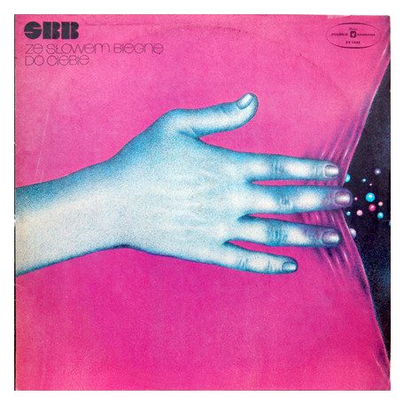 SBB - (4) Ze Slowem Biegne Do Ciebie