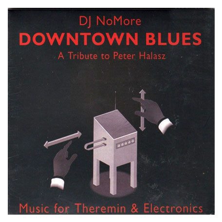 DJ NoMore (Najmányi László) - Downtown blues - Halász Péter emlékére