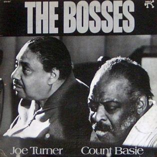 Basie, Count & Joe Turner - The Bosses