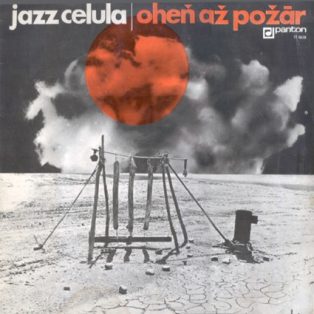 Deczi, Laco (Jazz Celula) - Oheň až požár