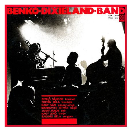 Benko Dixieland Band - Benko Dixieland Band