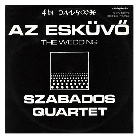 Szabados György Quartet - Az Esküvő - The Wedding