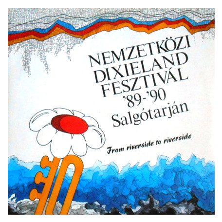 Various - Nemzetközi Dixieland Fesztivál '89-'90 Salgótarján - From Riverside To Riverside