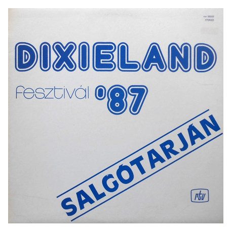 Various - Dixieland Festival 87 - SalgotarjánДобры! (1930-40)