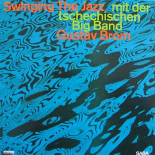 Brom, Gustav Big Band - Swinging The Jazz