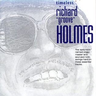 Holmes, Richard "Groove" - Timeless