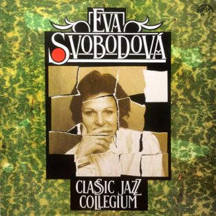   Svobodová, Eva & Classic Jazz Collegium - Eva Svobodová & Classic Jazz Collegium
