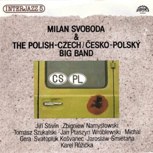 Svoboda, Milan & The Polish-Czech Big Band - Interjazz 5