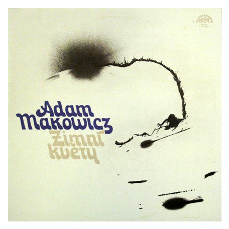 Makowicz, Adam - Zimní Květy (Winter Flowers)