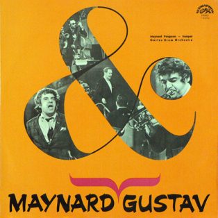 Ferguson, Maynard & Gustav Brom Orchestra - Maynard & Gustav
