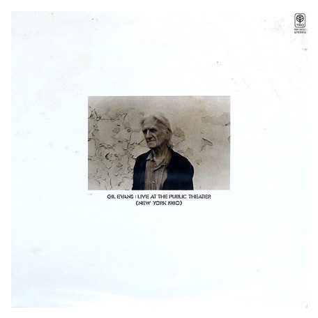 Evans, Gil - Live At The Public Theater (New York 1980)