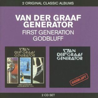 Van Der Graaf Generator - First Generation / Godbluff